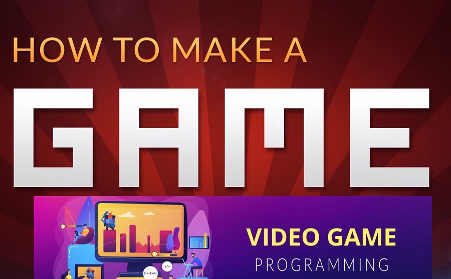 How To Make A Video Game From Scratch: A Step-by-Step Guide